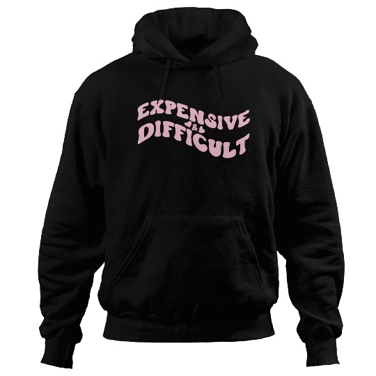 Expensive And Difficult Bougie Bougee Preppy Hoodies