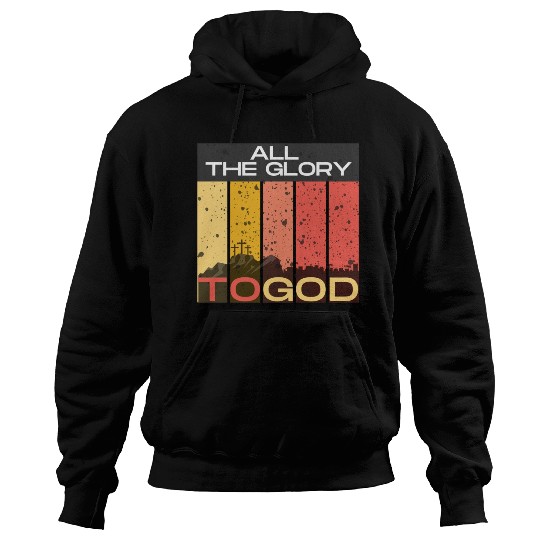 All The Glory to God Hoodies