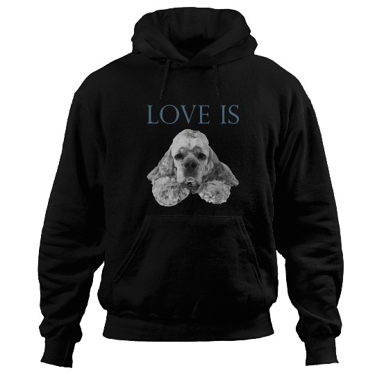 Love Is Cocker Spaniel Hoodies