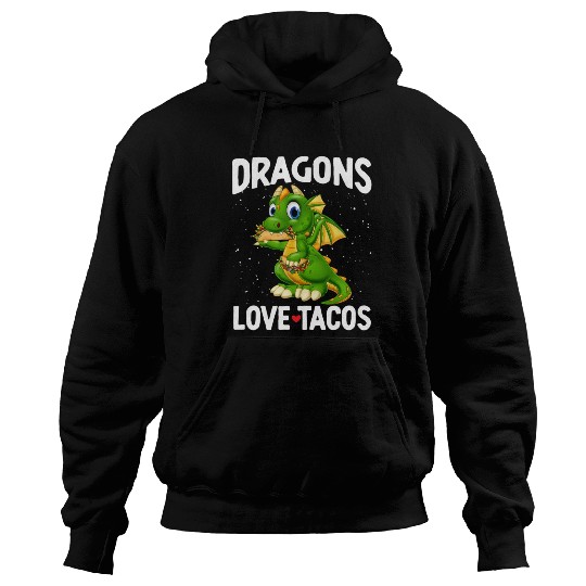 Dragons With Wings Love Tacos Dragon For Hoodies