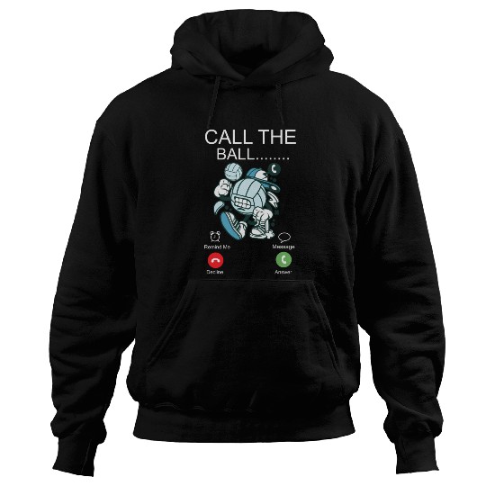 Volleyball Player Team Phone Display Call The Ball Hoodies