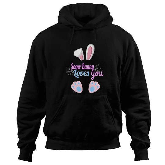 Some Bunny Loves You Easter Hoodies