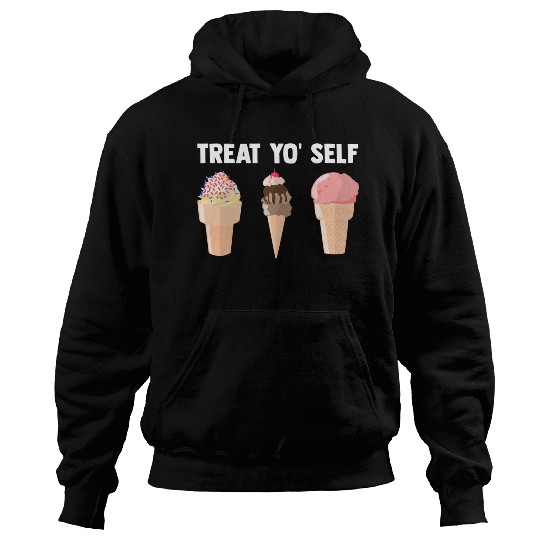 Ice Cream Treat Yo' Self Summertime Sherbet Gelato Hoodies