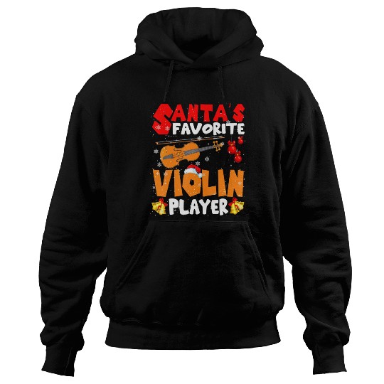 Santa's Favorite Violin Player Xmas Santa Musical Hoodies