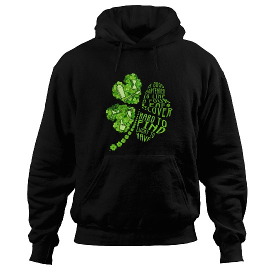 A Bartender Is Like A Four Leaf Clover Patrick'S D Hoodies