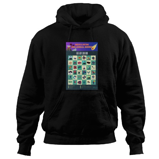 "Once In A Lifetime" Millennial Bingo Poster Hoodies