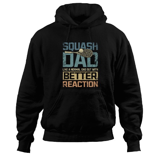 Cool squash dad better reaction Hoodies