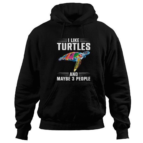 Sea Turtle Tortoise I Like Turtles Hoodies