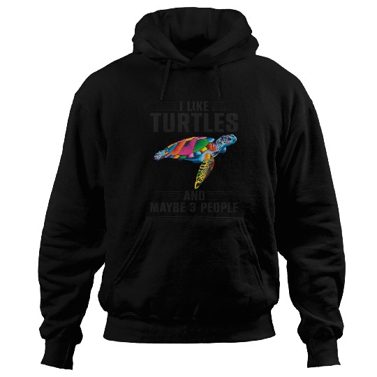 Sea Turtle Tortoise I Like Turtles Hoodies