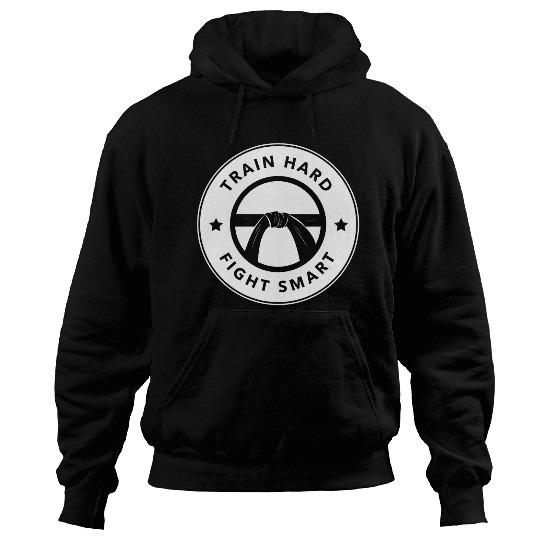 Train hard fight smart Hoodies