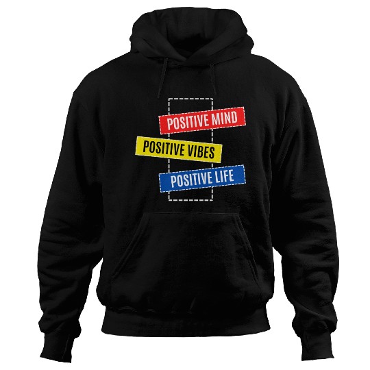 Be Positive Hoodies