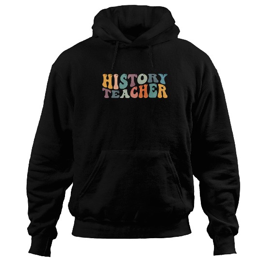 Groovy History Teacher Teaching Hoodies