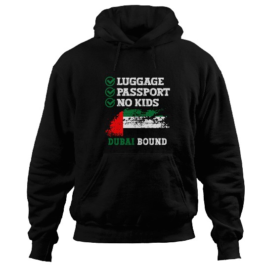 Luggage Passport No Kids Dubai Bound Vacation Hoodies