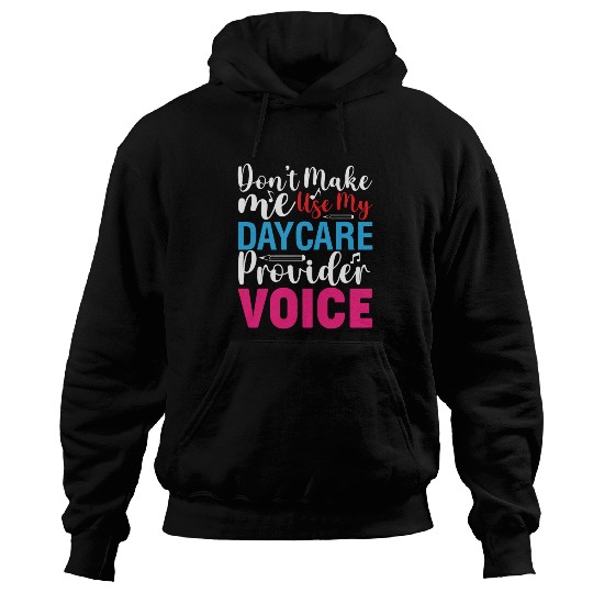 Daycare Provider Childcare Pre-k Teacher Appreciat Hoodies