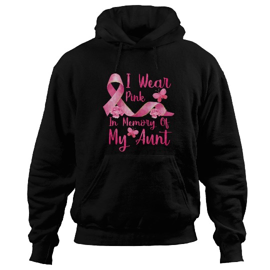 I Wear Pink In Memory Of My Aunt Hoodies