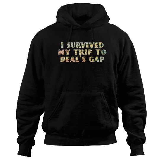 I Survived My Trip To Deals Gap Funny Deals Trip Hoodies