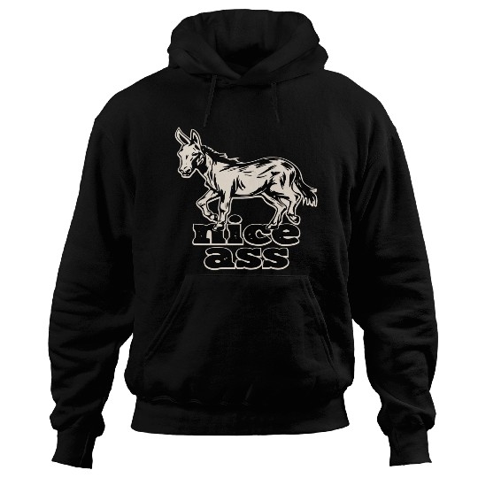Nice Ass ©WhiteTigerLLC.Com LIKE US ON FACEBOOK Hoodies