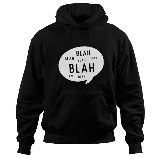 Blah Blah Blah Light Hoodies