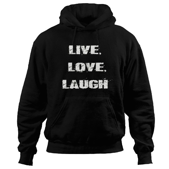 live love laugh Hoodies