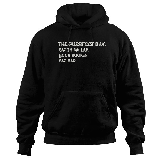 Cat in My Lap Book Catnap The Purrfect Day Hoodies