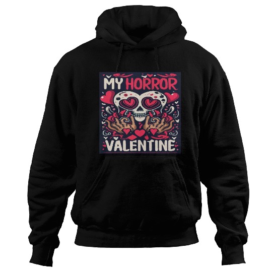 My Horror Valentine Skull Heart Hoodies