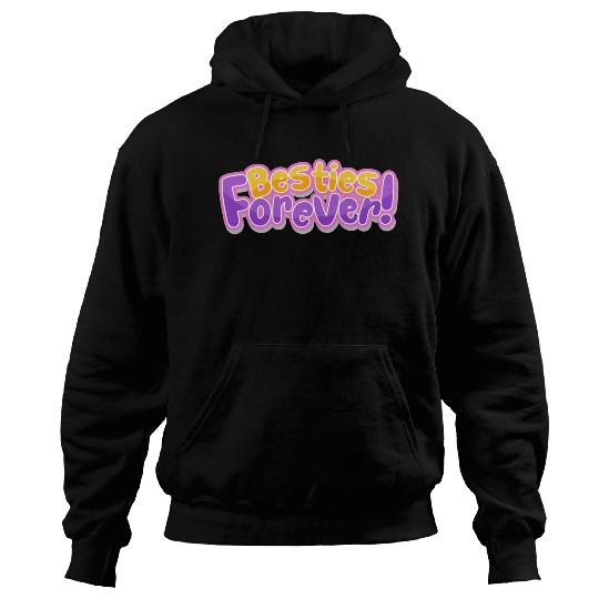 Besties Forever Hoodies