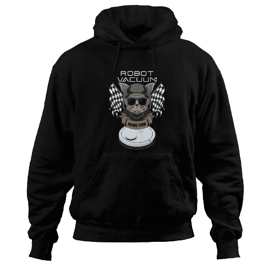 Robot Vacuum Cleaner Racing Team Robot Hoodies