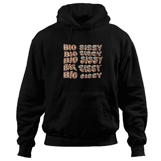 Big Sissy Hoodies
