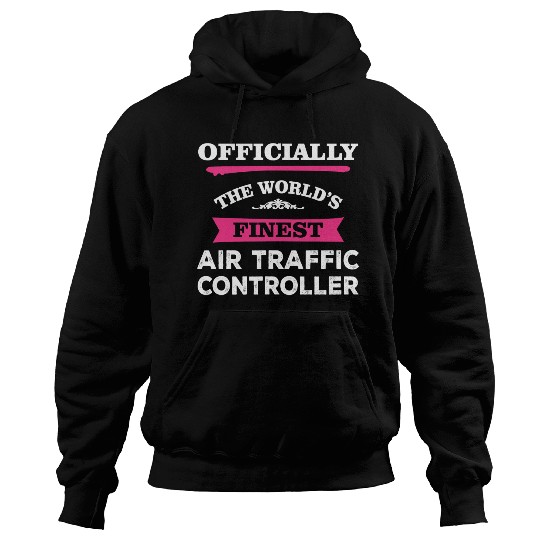 The World's Finest Air Traffic Controller Hoodies