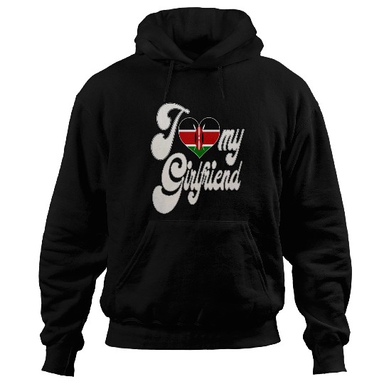 KenyaI Love My Kenyan Girlfriend Hoodies