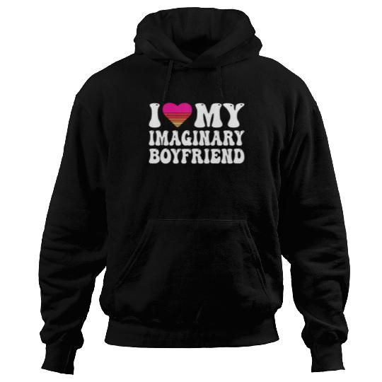 I Heart My Imaginary Bf Boyfriend I Love My Bf Hoodies
