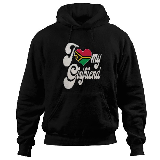 VanuatuI Love My Vanuatuan Girlfriend Hoodies