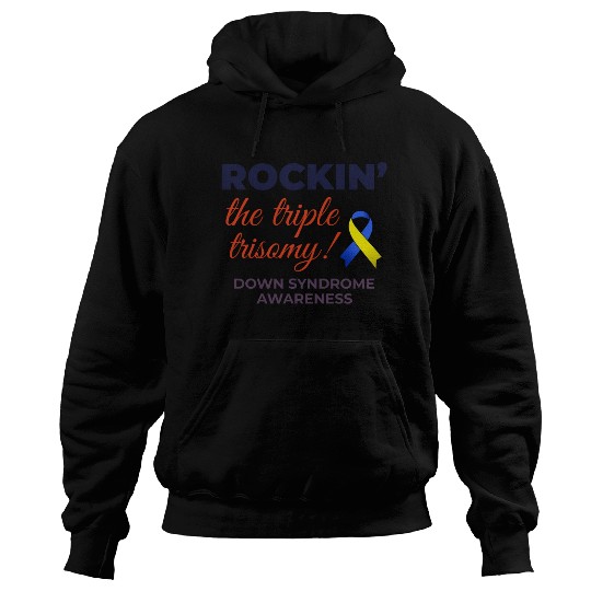 Down Syndrome Awareness Triple Trisomy Rock Hoodies