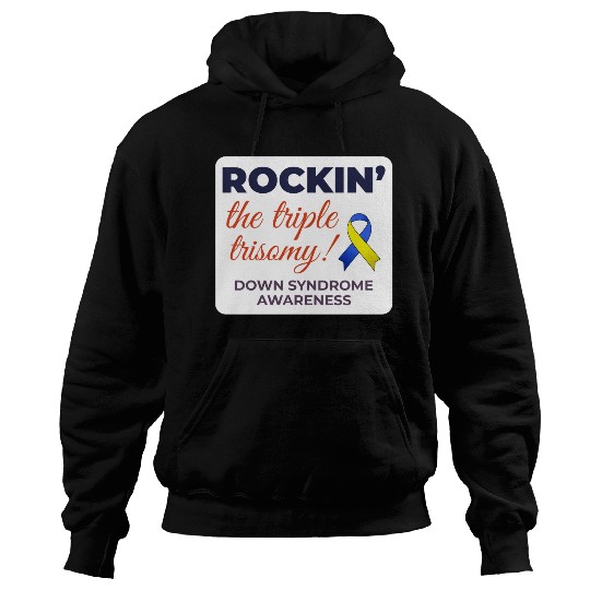 Down Syndrome Awareness Triple Trisomy Rock Hoodies