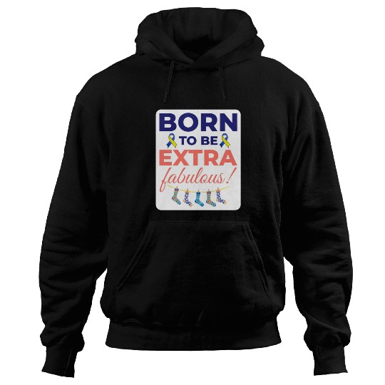 Down Syndrome Awareness Extra Fabulous Hoodies