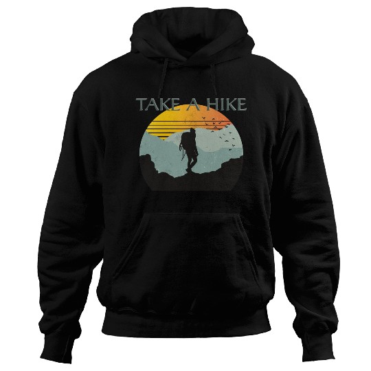 TAKE A HIKE Hoodies