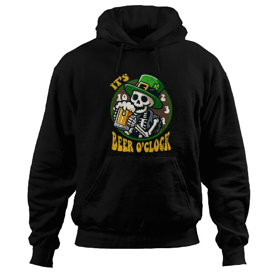 ITS BEER O CLOCK ST PATRICKS DAY Hoodies