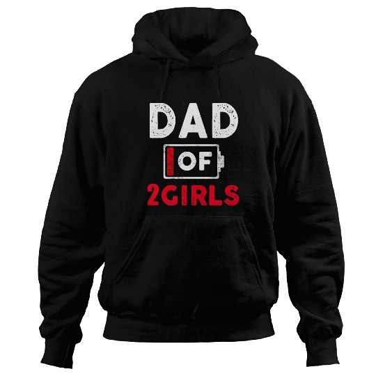 Dad Of 2 Girls Battery Low Daddy Father's Day Gift Hoodies