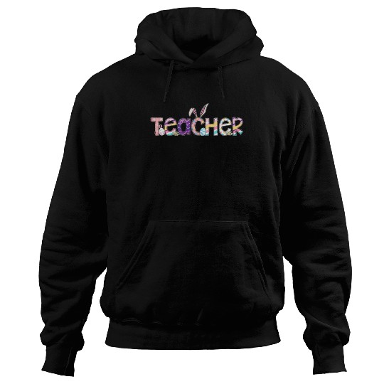 Teacher Easter Day Teacher Easter Easter Teachers Hoodies
