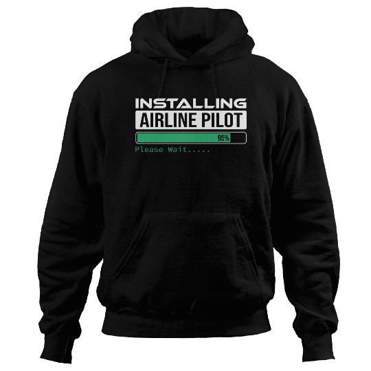 Installing Airline Pilot please wait Fynny Hoodies