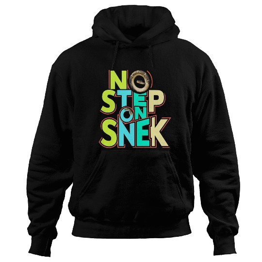 No Step On Snek Hoodies