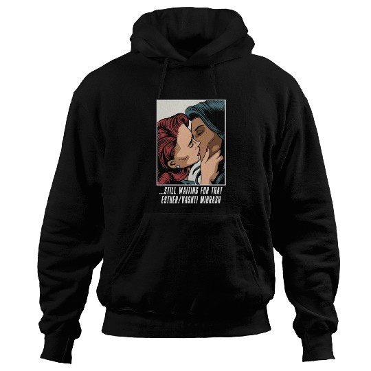 Esther/Vashti Midrash Jewish Lesbians LGBTQ+ Humor Hoodies