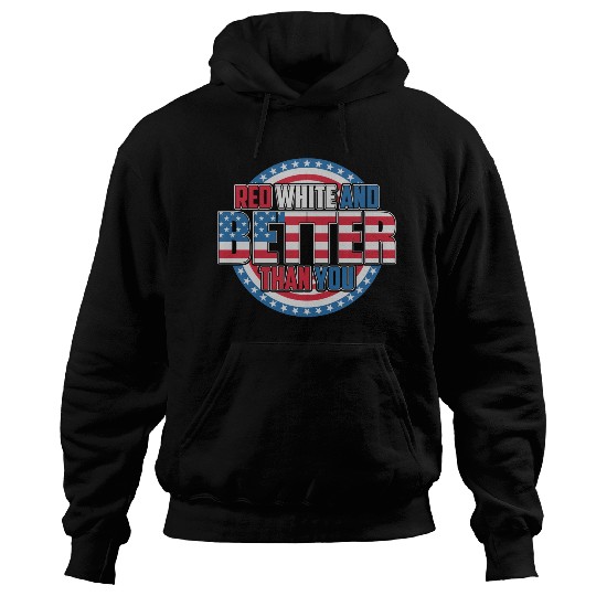 Red White & Better Hoodies