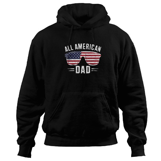 All American Dad 4th Of July Patriotic Pride Hoodies