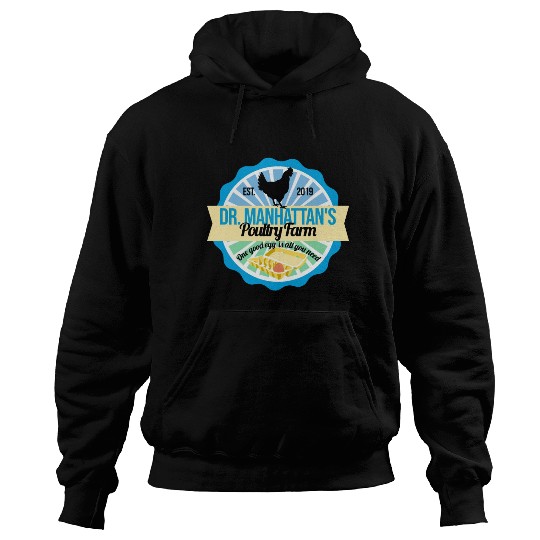 Dr Manhattan Poultry Farm Hoodies