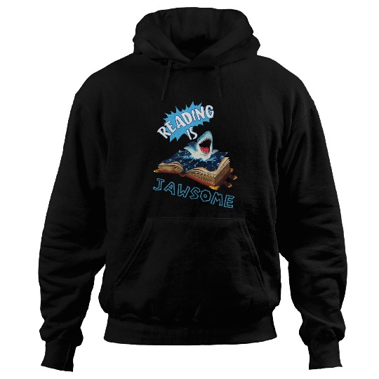 Reading is Jawsome Shark Classroom Teacher Supplie Hoodies
