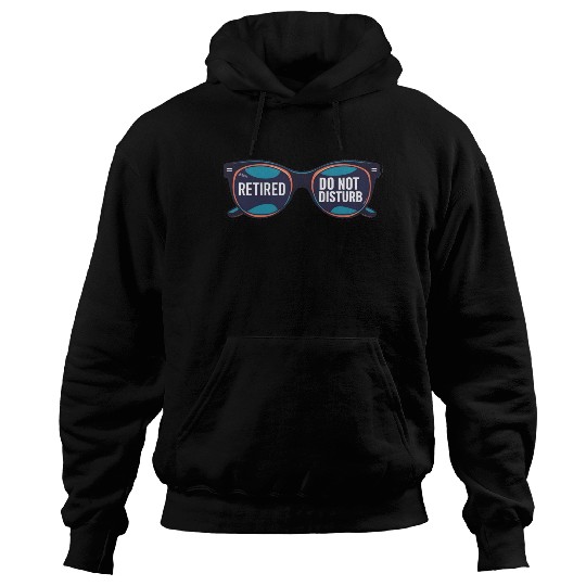 Retired - Do not Disturb Hoodies