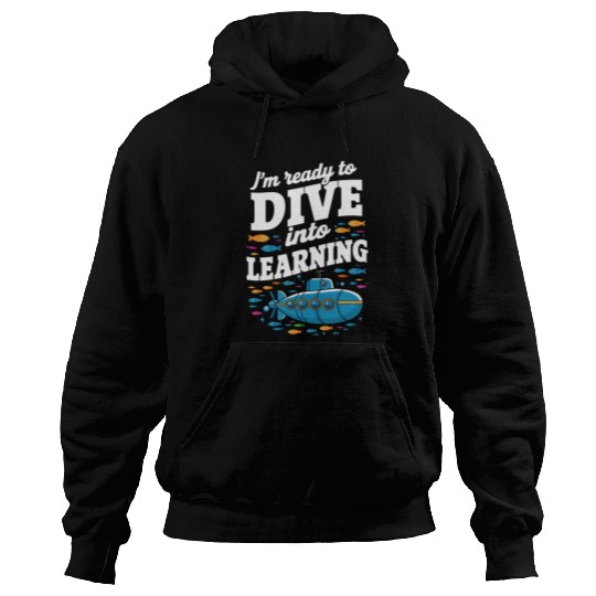 School Submarine Ready To Dive Into Learning Hoodies