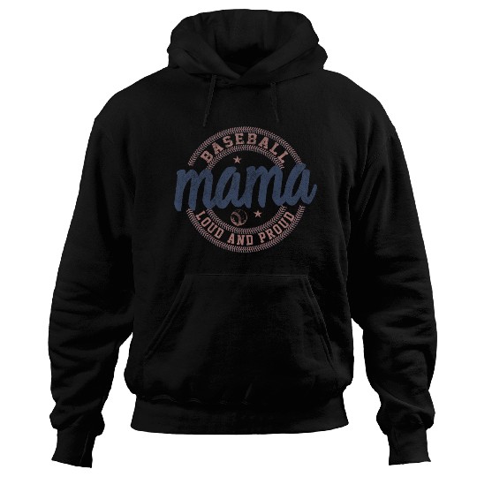 Mama Baseball Loud And Proud Hoodies