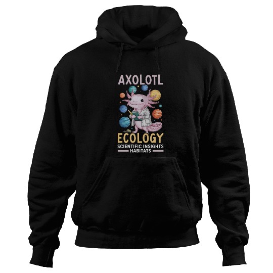 Axolotl Science Teacher Mexican Salamander Hoodies